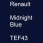 Preview: Renault, Midnight Blue, TEF43.